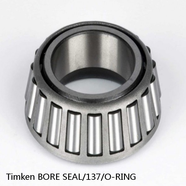 BORE SEAL/137/O-RING Timken Tapered Roller Bearings