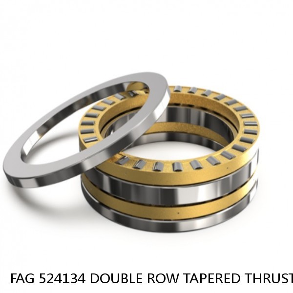 FAG 524134 DOUBLE ROW TAPERED THRUST ROLLER BEARINGS #1 small image