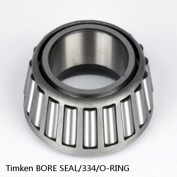 BORE SEAL/334/O-RING Timken Tapered Roller Bearings