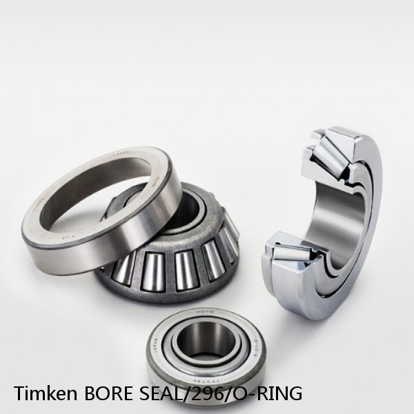 BORE SEAL/296/O-RING Timken Tapered Roller Bearings