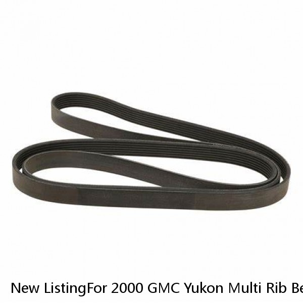 New ListingFor 2000 GMC Yukon Multi Rib Belt Main Drive Dayco 15713WG 5.7L V8