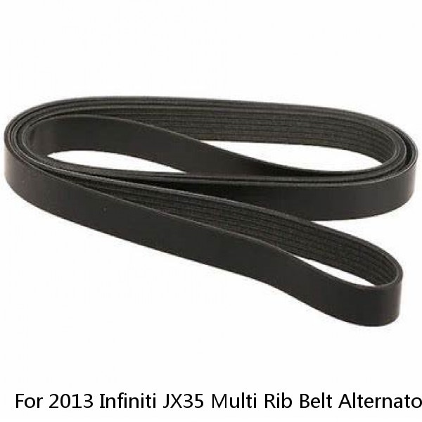 For 2013 Infiniti JX35 Multi Rib Belt Alternator and Compressor 67917JR 3.5L V6 #1 image